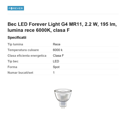Bec LED Forever Light G4 MR11, 2.2 W, 195 lm, lumina rece 6000K, clasa F [2]