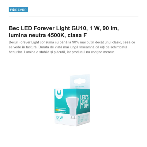 Bec LED Forever Light GU10, 1 W, 90 lm, lumina neutra 4500K, clasa F [1]