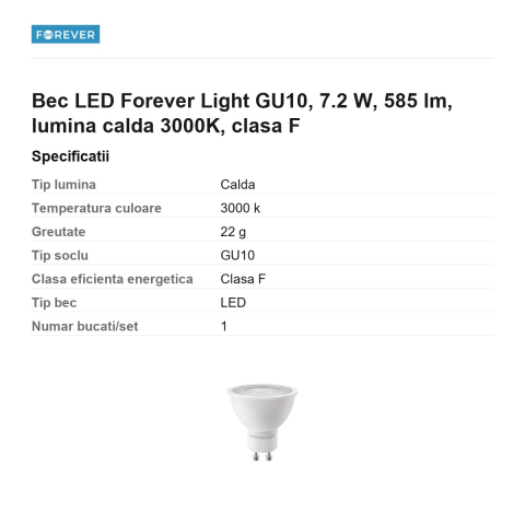 Bec LED Forever Light GU10, 7.2 W, 585 lm, lumina calda 3000K, clasa F [2]
