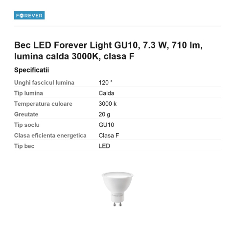 Bec LED Forever Light GU10, 7.3 W, 710 lm, lumina calda 3000K, clasa F [2]