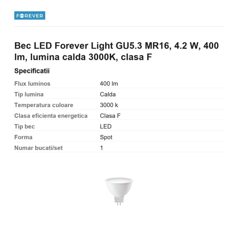 Bec LED Forever Light GU5.3 MR16, 4.2 W, 400 lm, lumina calda 3000K, clasa F [2]