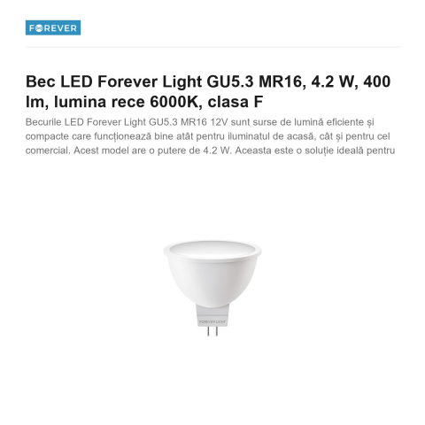 Bec LED Forever Light GU5.3 MR16, 4.2 W, 400 lm, lumina rece 6000K, clasa F [1]