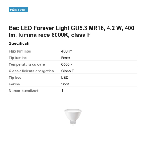 Bec LED Forever Light GU5.3 MR16, 4.2 W, 400 lm, lumina rece 6000K, clasa F [2]