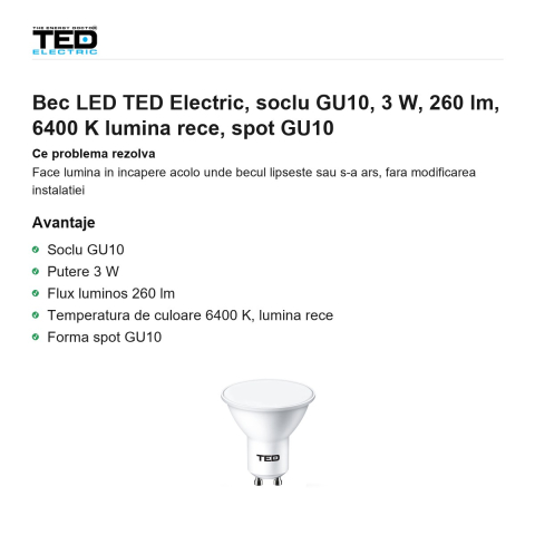 Bec LED TED Electric, soclu GU10, 3 W, 260 lm, 6400 K lumina rece, spot GU10 [1]