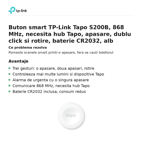 Buton smart TP-Link Tapo S200B, 868 MHz, necesita hub Tapo, apasare, dublu click si rotire, baterie CR2032, alb [1]