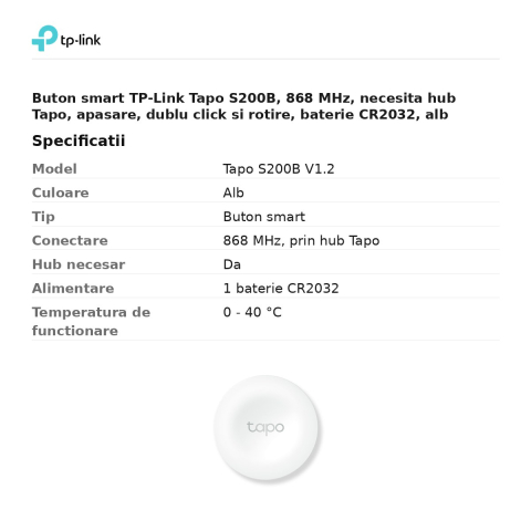 Buton smart TP-Link Tapo S200B, 868 MHz, necesita hub Tapo, apasare, dublu click si rotire, baterie CR2032, alb [2]