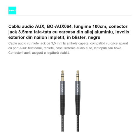 Cablu audio AUX, BO-AUX064, lungime 100cm, conectori jack 3.5mm tata-tata cu carcasa din aliaj aluminiu, invelis exterior din nailon impletit, in blister, negru [1]