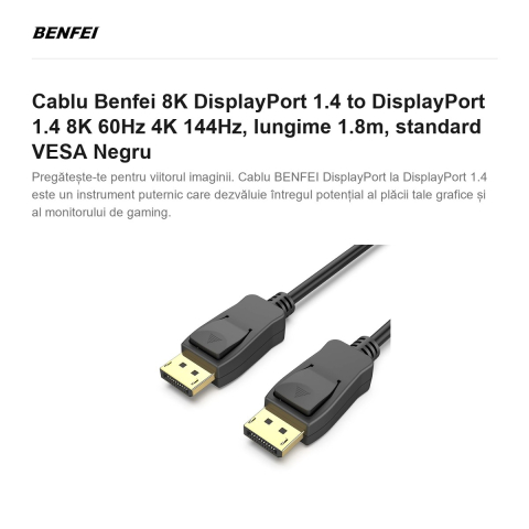 Cablu Benfei 8K DisplayPort 1.4 to DisplayPort 1.4 8K 60Hz 4K 144Hz, lungime 1.8m, standard VESA Negru [1]