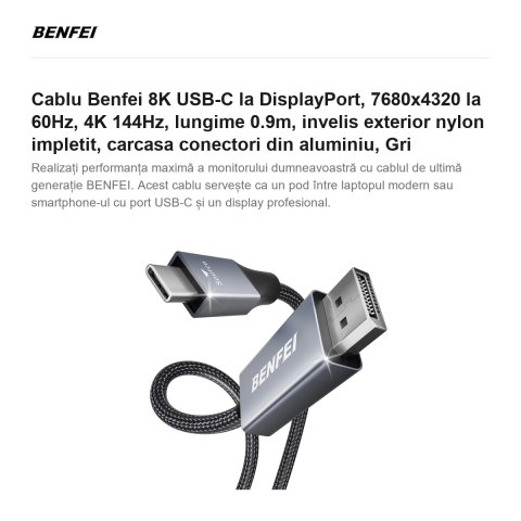 Cablu Benfei 8K USB-C la DisplayPort, 7680x4320 la 60Hz, 4K 144Hz, lungime 0.9m, invelis exterior nylon impletit, carcasa conectori din aluminiu, Gri [1]