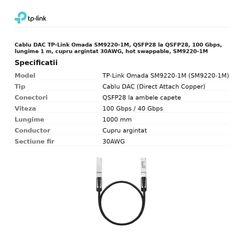 Cablu DAC TP-Link Omada SM9220-1M, QSFP28 la QSFP28, 100 Gbps, lungime 1 m, cupru argintat 30AWG, hot swappable, SM9220-1M [2]