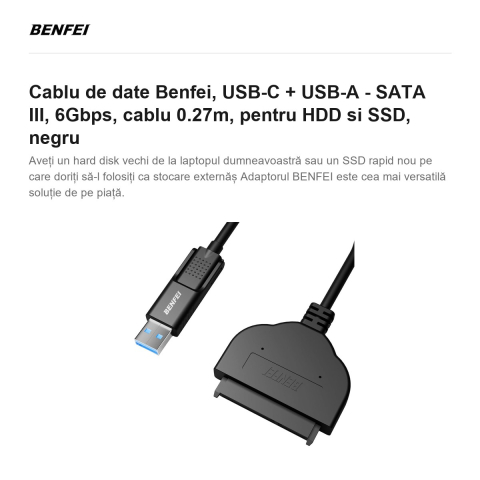 Cablu de date Benfei, USB-C + USB-A - SATA III, 6Gbps, cablu 0.27m, pentru HDD si SSD, negru [1]