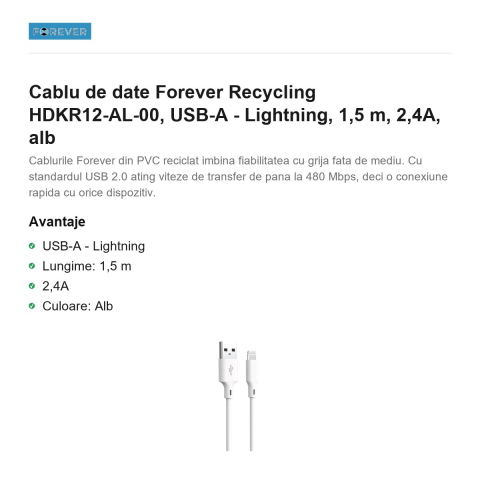 Cablu de date Forever Recycling HDKR12-AL-00, USB-A - Lightning, 1,5 m, 2,4A, alb [1]