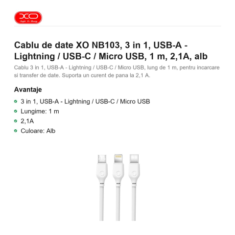 Cablu de date XO NB103, 3 in 1, USB-A - Lightning / USB-C / Micro USB, 1 m, 2,1A, alb [1]