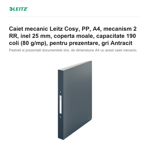 Caiet mecanic Leitz Cosy, PP, A4, mecanism 2 RR, inel 25 mm, coperta moale, capacitate 190 coli (80 g/mp), pentru prezentare, gri Antracit [1]