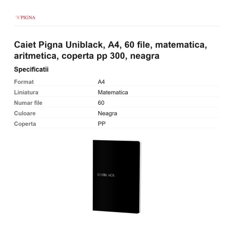 Caiet Pigna Uniblack, A4, 60 file, matematica, aritmetica, coperta pp 300, neagra [2]