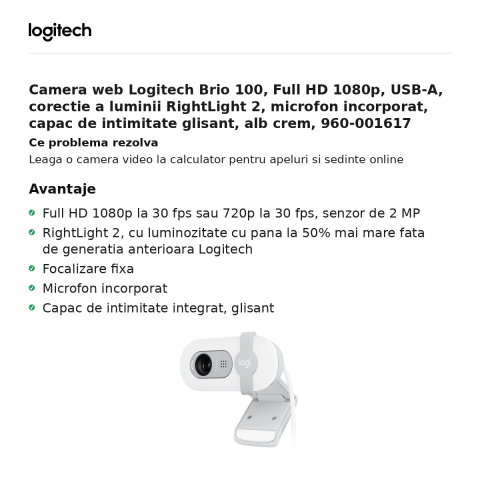 Camera web Logitech Brio 100, Full HD 1080p, USB-A, corectie a luminii RightLight 2, microfon incorporat, capac de intimitate glisant, alb crem, 960-001617 [1]