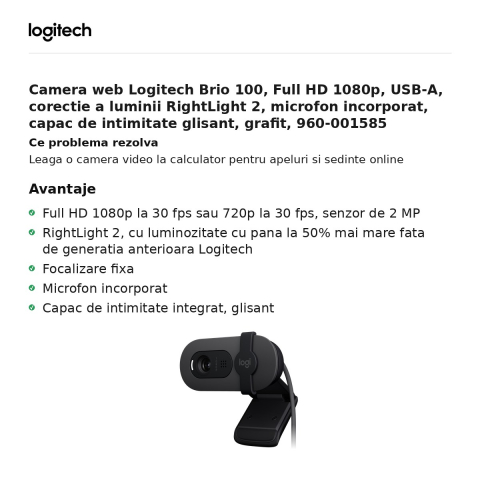 Camera web Logitech Brio 100, Full HD 1080p, USB-A, corectie a luminii RightLight 2, microfon incorporat, capac de intimitate glisant, grafit, 960-001585 [1]