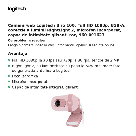 Camera web Logitech Brio 100, Full HD 1080p, USB-A, corectie a luminii RightLight 2, microfon incorporat, capac de intimitate glisant, roz, 960-001623 [1]
