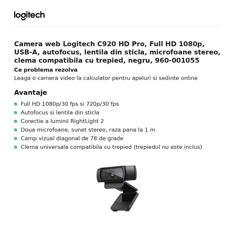 Camera web Logitech C920 HD Pro, Full HD 1080p, USB-A, autofocus, lentila din sticla, microfoane stereo, clema compatibila cu trepied, negru, 960-001055 [1]