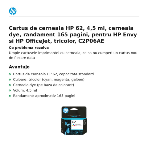 Cartus de cerneala HP 62, 4,5 ml, cerneala dye, randament 165 pagini, pentru HP Envy si HP OfficeJet, tricolor, C2P06AE [1]