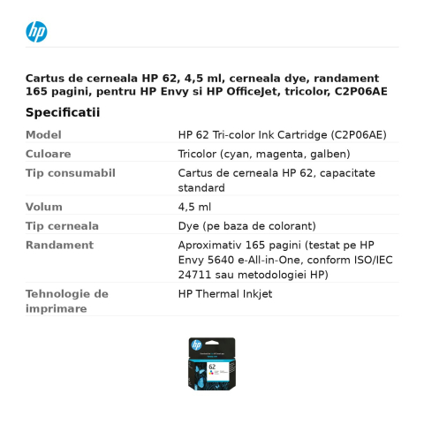 Cartus de cerneala HP 62, 4,5 ml, cerneala dye, randament 165 pagini, pentru HP Envy si HP OfficeJet, tricolor, C2P06AE [2]