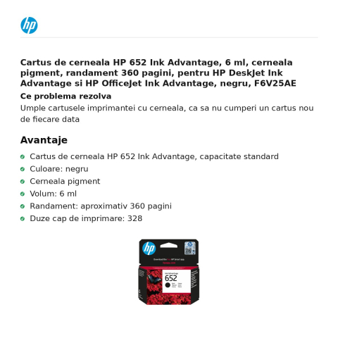 Cartus de cerneala HP 652 Ink Advantage, 6 ml, cerneala pigment, randament 360 pagini, pentru HP DeskJet Ink Advantage si HP OfficeJet Ink Advantage, negru, F6V25AE [1]