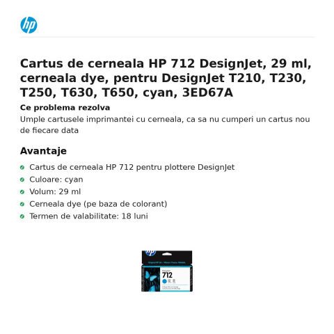 Cartus de cerneala HP 712 DesignJet, 29 ml, cerneala dye, pentru DesignJet T210, T230, T250, T630, T650, cyan, 3ED67A [1]