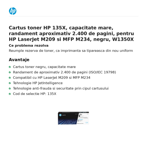 Cartus toner HP 135X, capacitate mare, randament aproximativ 2.400 de pagini, pentru HP LaserJet M209 si MFP M234, negru, W1350X [1]