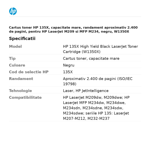 Cartus toner HP 135X, capacitate mare, randament aproximativ 2.400 de pagini, pentru HP LaserJet M209 si MFP M234, negru, W1350X [2]
