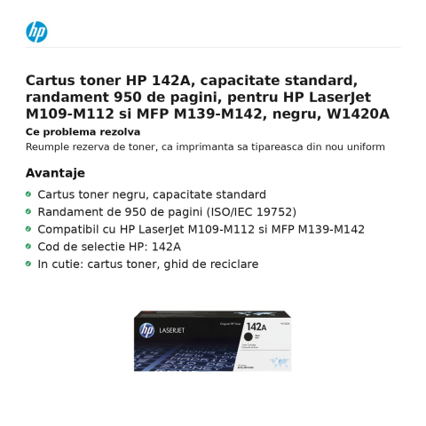 Cartus toner HP 142A, capacitate standard, randament 950 de pagini, pentru HP LaserJet M109-M112 si MFP M139-M142, negru, W1420A [1]