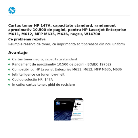 Cartus toner HP 147A, capacitate standard, randament aproximativ 10.500 de pagini, pentru HP LaserJet Enterprise M611, M612, MFP M635, M636, negru, W1470A [1]