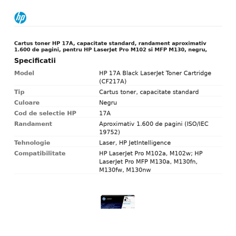Cartus toner HP 17A, capacitate standard, randament aproximativ 1.600 de pagini, pentru HP LaserJet Pro M102 si MFP M130, negru, CF217A [2]