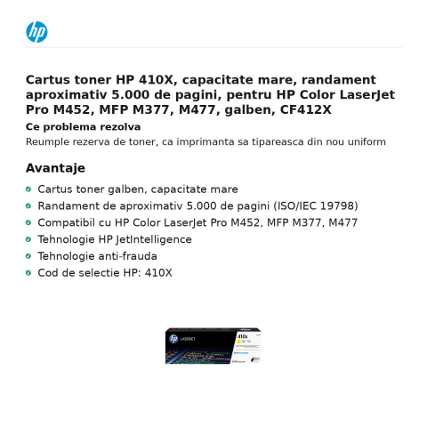 Cartus toner HP 410X, capacitate mare, randament aproximativ 5.000 de pagini, pentru HP Color LaserJet Pro M452, MFP M377, M477, galben, CF412X [1]