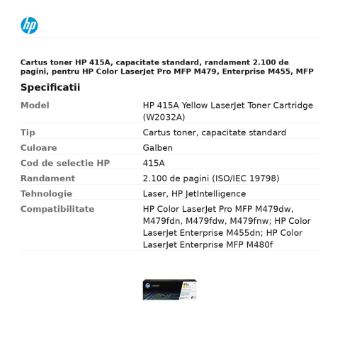 Cartus toner HP 415A, capacitate standard, randament 2.100 de pagini, pentru HP Color LaserJet Pro MFP M479, Enterprise M455, MFP M480, galben, W2032A [2]