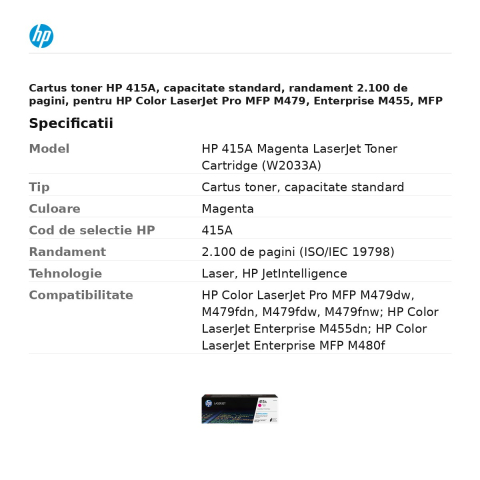 Cartus toner HP 415A, capacitate standard, randament 2.100 de pagini, pentru HP Color LaserJet Pro MFP M479, Enterprise M455, MFP M480, magenta, W2033A [2]