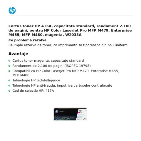 Cartus toner HP 415A, capacitate standard, randament 2.100 de pagini, pentru HP Color LaserJet Pro MFP M479, Enterprise M455, MFP M480, magenta, W2033A [1]