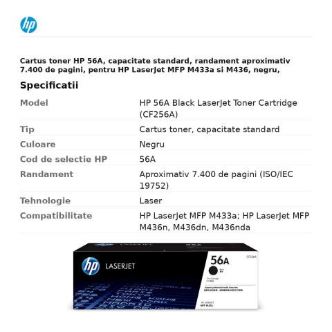 Cartus toner HP 56A, capacitate standard, randament aproximativ 7.400 de pagini, pentru HP LaserJet MFP M433a si M436, negru, CF256A [2]
