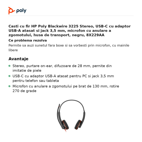 Casti cu fir HP Poly Blackwire 3225 Stereo, USB-C cu adaptor USB-A atasat si jack 3,5 mm, microfon cu anulare a zgomotului, husa de transport, negru, 8X229AA [1]