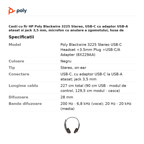 Casti cu fir HP Poly Blackwire 3225 Stereo, USB-C cu adaptor USB-A atasat si jack 3,5 mm, microfon cu anulare a zgomotului, husa de transport, negru, 8X229AA [2]