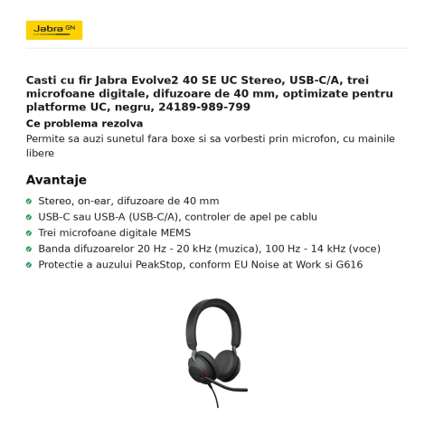 Casti cu fir Jabra Evolve2 40 SE UC Stereo, USB-C/A, trei microfoane digitale, difuzoare de 40 mm, optimizate pentru platforme UC, negru, 24189-989-799 [1]