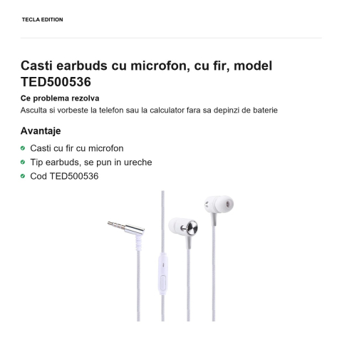 Casti earbuds cu microfon, cu fir, model TED500536 [1]
