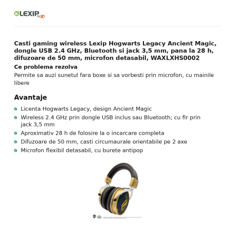 Casti gaming wireless Lexip Hogwarts Legacy Ancient Magic, dongle USB 2.4 GHz, Bluetooth si jack 3,5 mm, pana la 28 h, difuzoare de 50 mm, microfon detasabil, WAXLXHS0002 [1]