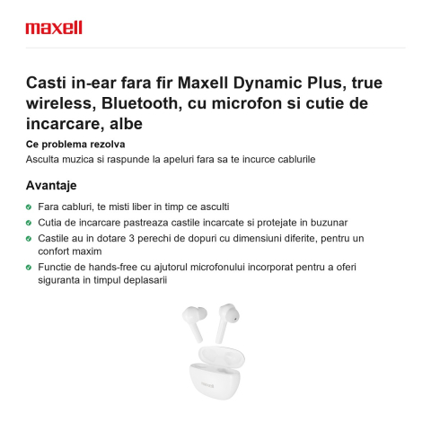 Casti in-ear fara fir Maxell Dynamic Plus, true wireless, Bluetooth, cu microfon si cutie de incarcare, albe [1]