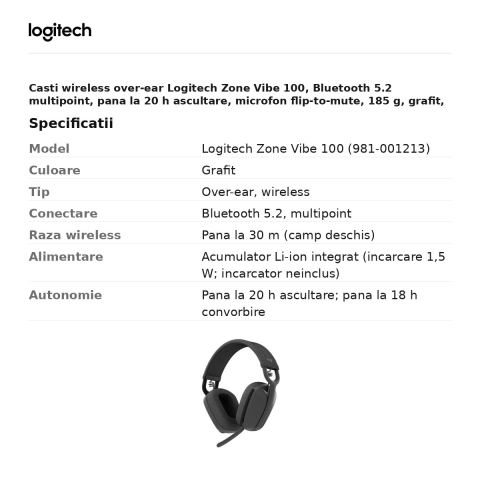 Casti wireless over-ear Logitech Zone Vibe 100, Bluetooth 5.2 multipoint, pana la 20 h ascultare, microfon flip-to-mute, 185 g, grafit, 981-001213 [2]