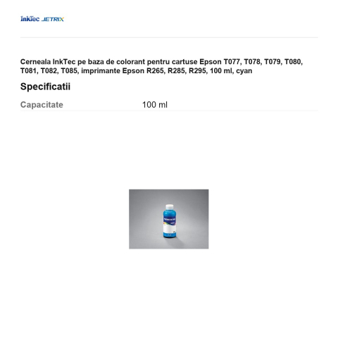 Cerneala InkTec pe baza de colorant pentru cartuse Epson T077, T078, T079, T080, T081, T082, T085, imprimante Epson R265, R285, R295, 100 ml, cyan [2]