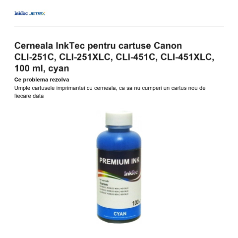 Cerneala InkTec pentru cartuse Canon CLI-251C, CLI-251XLC, CLI-451C, CLI-451XLC, 100 ml, cyan [1]