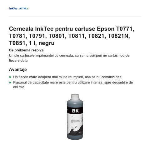 Cerneala InkTec pentru cartuse Epson T0771, T0781, T0791, T0801, T0811, T0821, T0821N, T0851, 1 l, negru [1]