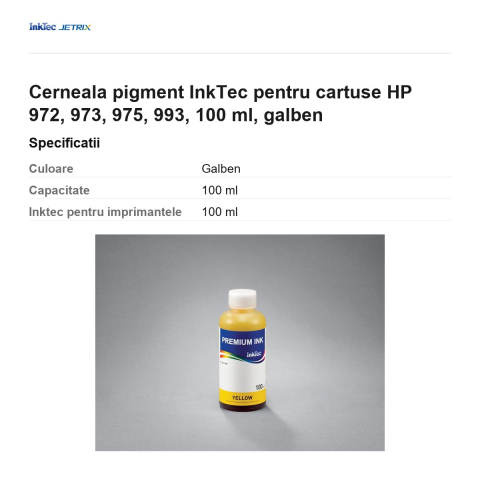 Cerneala pigment InkTec pentru cartuse HP 972, 973, 975, 993, 100 ml, galben [2]