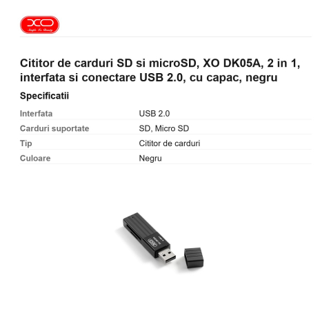 Cititor de carduri SD si microSD, XO DK05A, 2 in 1, interfata si conectare USB 2.0, cu capac, negru [2]