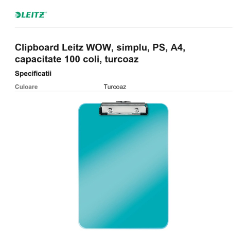 Clipboard Leitz WOW, simplu, PS, A4, capacitate 100 coli, turcoaz [2]